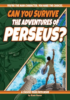 Front cover_Can You Survive the Adventures of Perseus?
