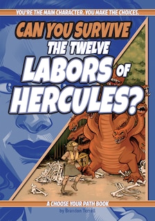 Couverture_Can You Survive the Twelve Labors of Hercules?