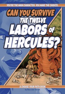 Couverture_Can You Survive the Twelve Labors of Hercules?