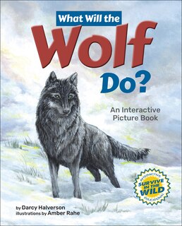 Front cover_What Will the Wolf Do?