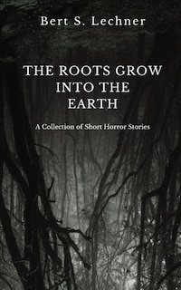 Couverture_The Roots Grow Into the Earth