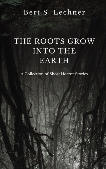 Couverture_The Roots Grow Into the Earth