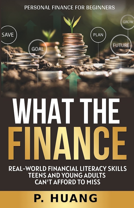 Front cover_What the Finance (Personal Finance for Beginners)