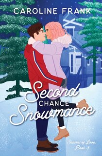 Front cover_Second Chance Snowmance