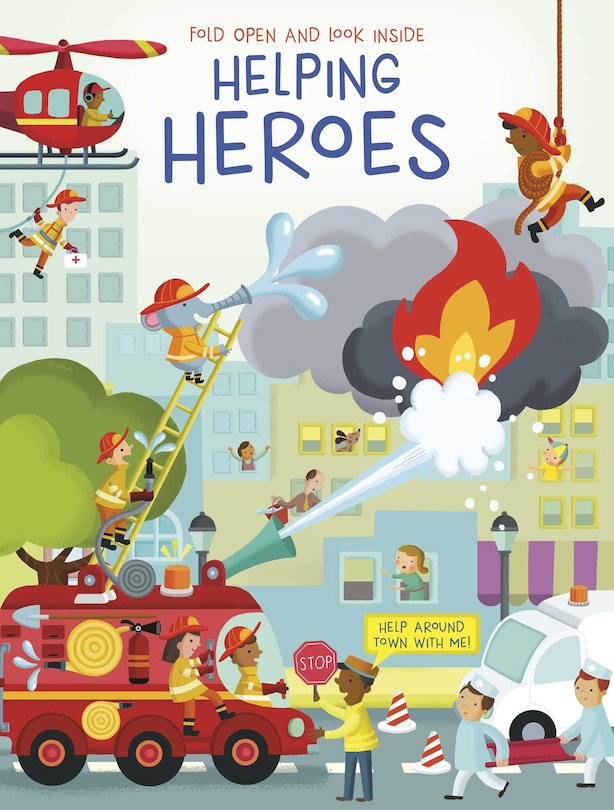 Couverture_Fold Open and Look Inside - Helping Heroes