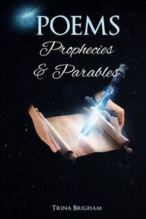 Front cover_Poems, Prophecies and Parables