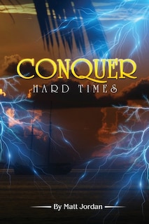 Front cover_Conquer Hard Times