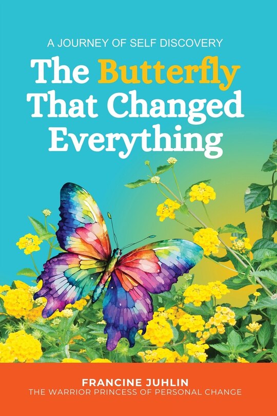 Front cover_The Butterfly That Changed Everything