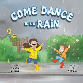 Front cover_Come Dance in the Rain