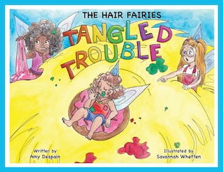 Couverture_The Hair Fairies Tangled Trouble