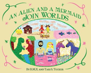 Front cover_An Alien and a Mermaid Join Worlds