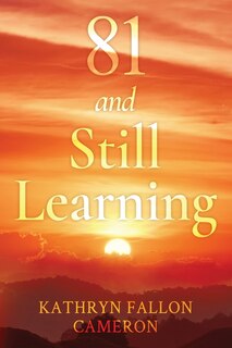 Front cover_81 and Still Learning