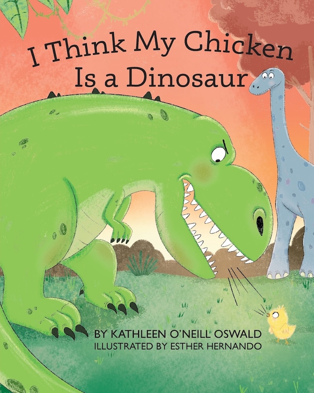 Couverture_I Think My Chicken Is a Dinosaur