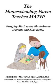 Couverture_The Homeschooling Parent Teaches MATH!