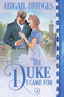 Front cover_The Duke I Came For