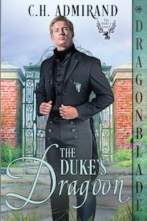 Front cover_The Duke's Dragoon