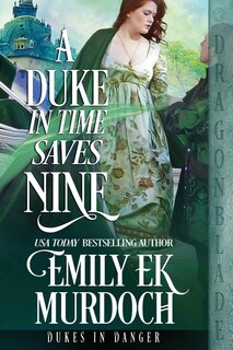 Front cover_A Duke in Time Saves Nine