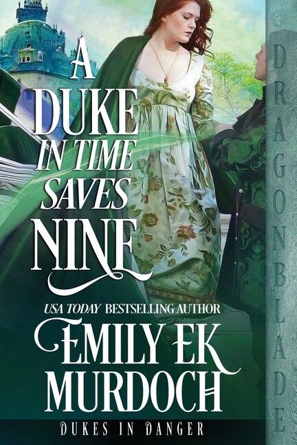 Front cover_A Duke in Time Saves Nine