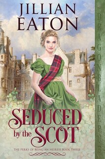 Front cover_Seduced by the Scot