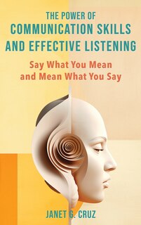 Couverture_The Power of Communication Skills and Effective Listening