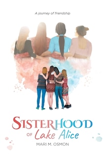 Front cover_Sisterhood of Lake Alice