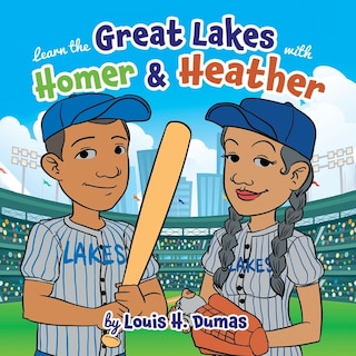 Front cover_Learn the Great Lakes with Homer & Heather