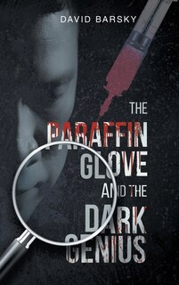 Front cover_The Paraffin Glove And The Dark Genius