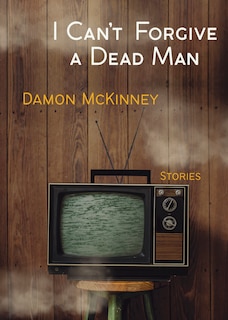 Front cover_I Can't Forgive a Dead Man