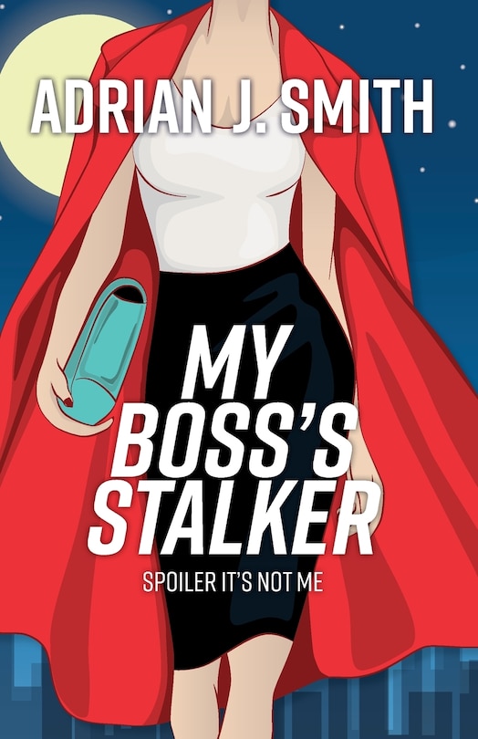 Front cover_My Boss's Stalker
