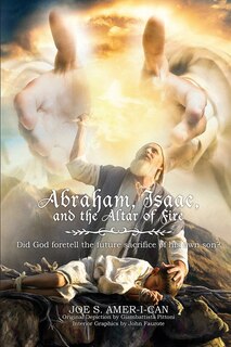 Front cover_Abraham, Isaac, and the Altar of Fire