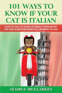 Couverture_101 Ways To Know If Your Cat Is Italian