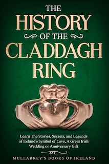 Couverture_The History of The Claddagh Ring