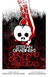 Front cover_Orchard of the Dead and Other Macabre Tales
