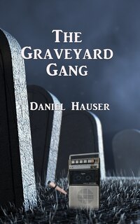 Front cover_The Graveyard Gang