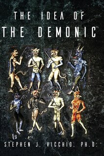 Front cover_The Idea Of The Demonic