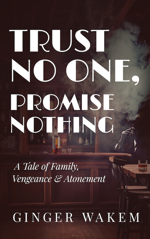 Front cover_Trust No One, Promise Nothing