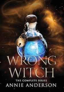 Front cover_The Wrong Witch Complete Series