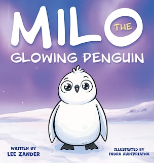 Front cover_Milo The Glowing Penguin
