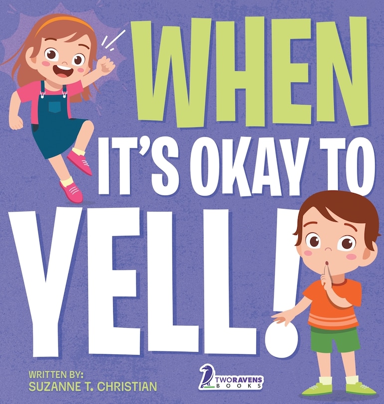 Couverture_When It's Okay to YELL!