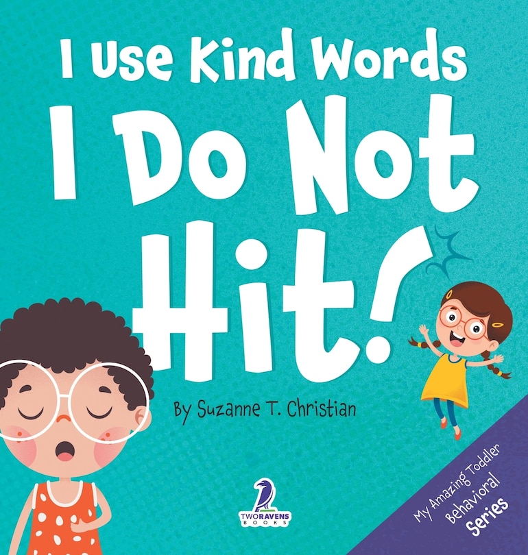 Front cover_I Use Kind Words. I Do Not Hit!