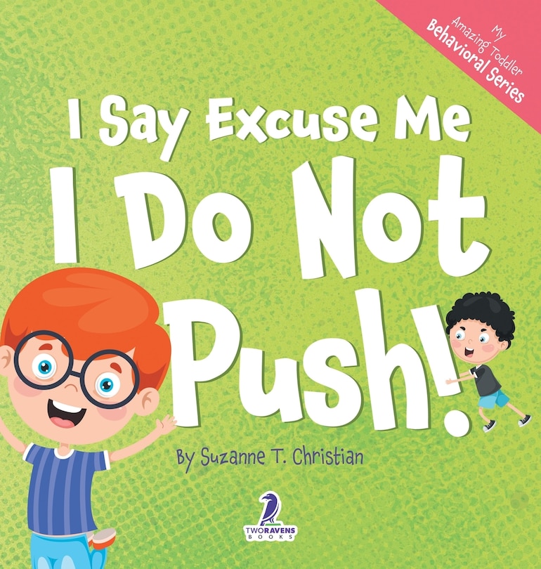 Front cover_I Say Excuse Me. I Do Not Push!