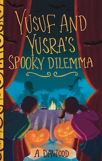 Couverture_Yusuf and Yusra's Spooky Dilemma