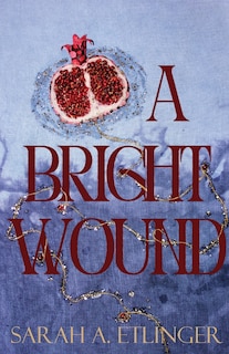 Front cover_A Bright Wound