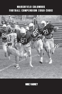 Couverture_Marshfield Columbus Football Compendium (1950-2000)