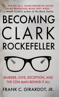 Front cover_Becoming Clark Rockefeller