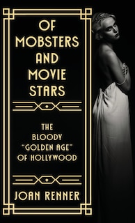Front cover_Of Mobsters and Movie Stars