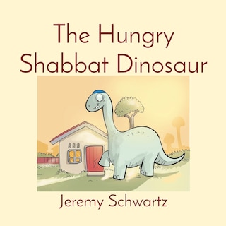 Couverture_The Hungry Shabbat Dinosaur