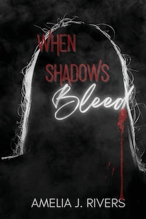 Front cover_When Shadows Bleed