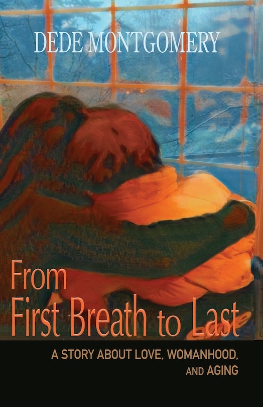 Front cover_From First Breath to Last