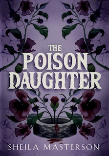 Front cover_The Poison Daughter
